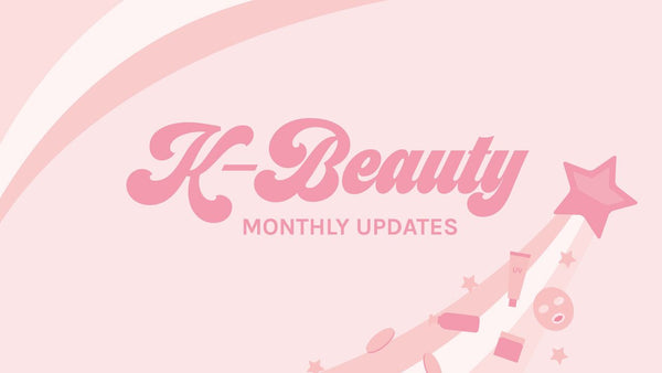 K-Beauty Updates April!